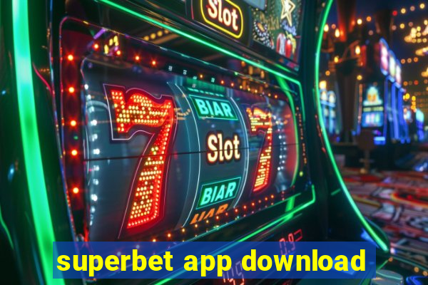 superbet app download